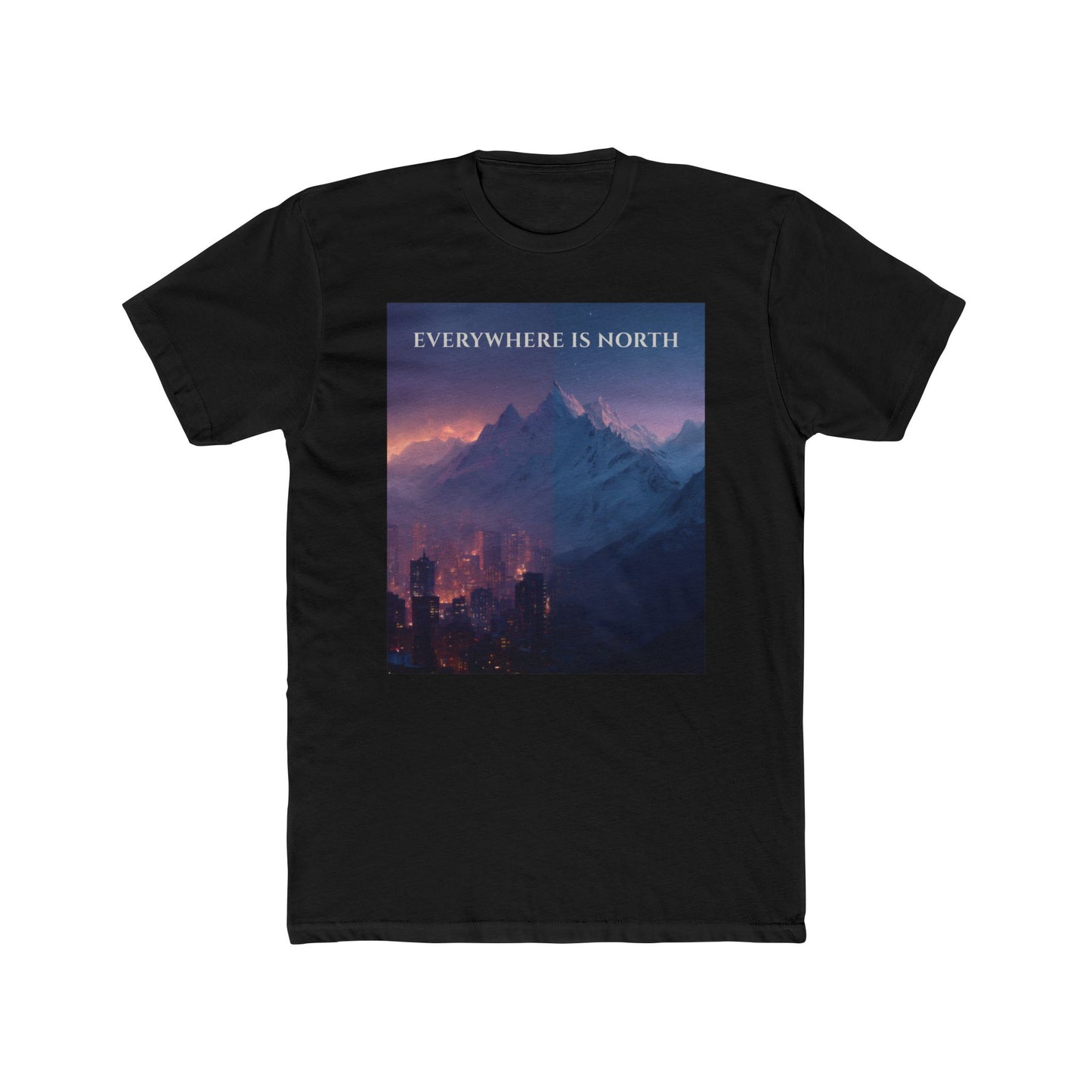 Urban Meets Wild T-Shirt – Everywhere Is North City to Mountain Explorer Tee