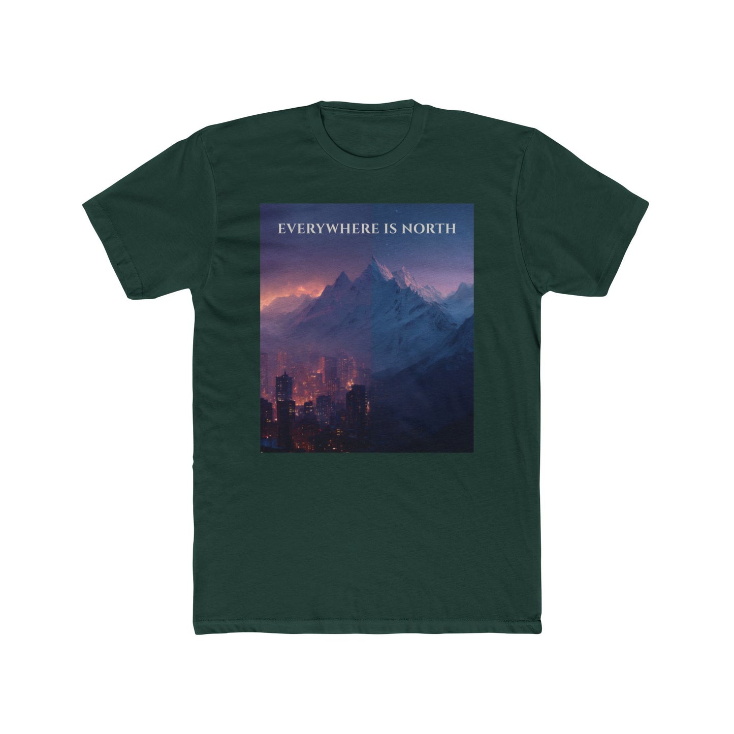Urban Meets Wild T-Shirt – Everywhere Is North City to Mountain Explorer Tee