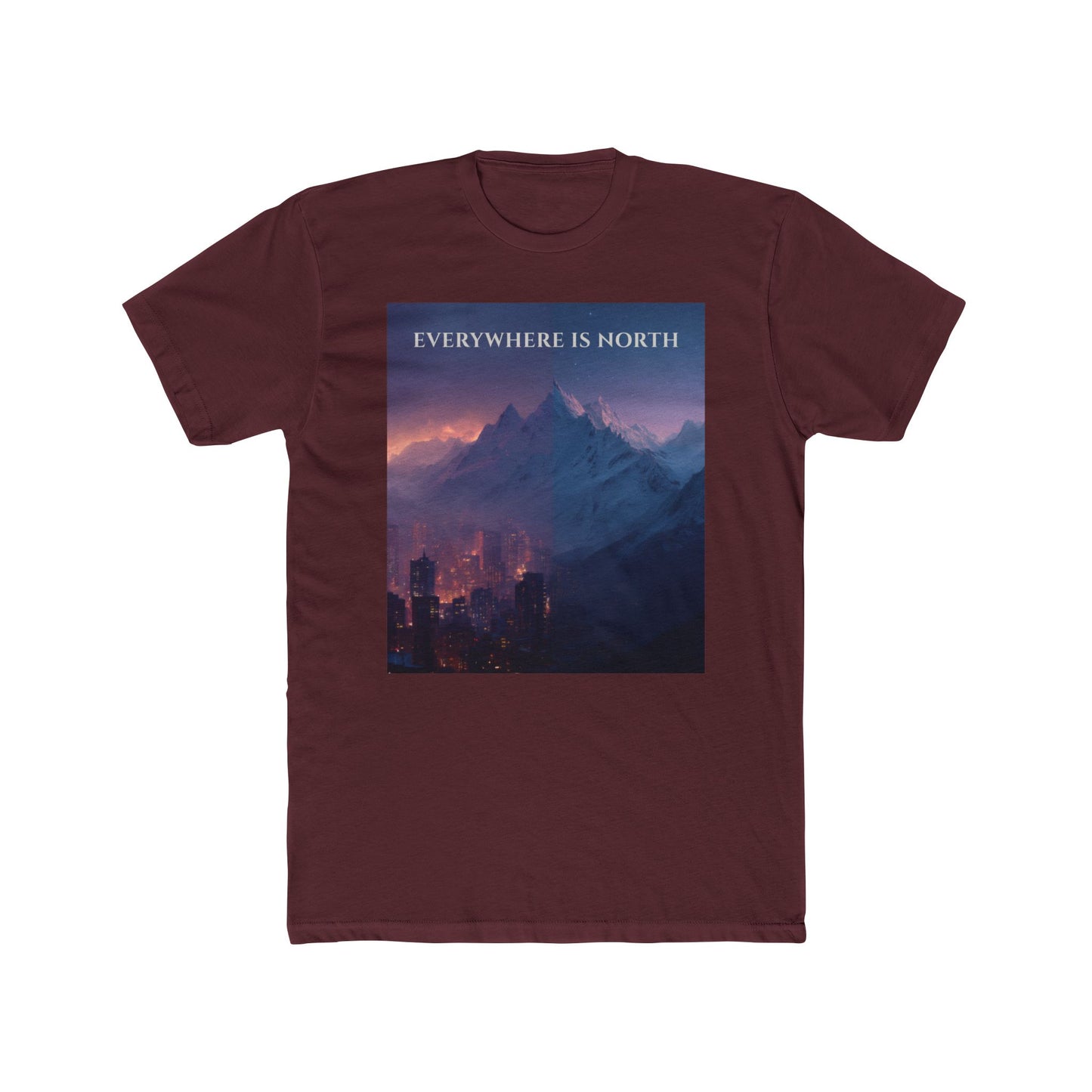 Urban Meets Wild T-Shirt – Everywhere Is North City to Mountain Explorer Tee